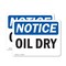 Signmission Oil Dry, 7 in W x Rectangle, Vinyl Decal OS-2PACK-NS-D-57-L-16963 - alternate 1
